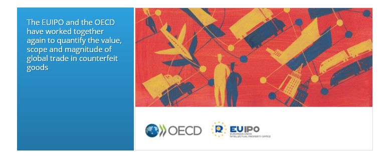 EUIPO/OECD ‘Trends in Trade in Counterfeit and Pirated Goods’ Study 