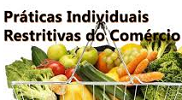 Fiscalização da ASAE no âmbito das Práticas Individuais Restritivas do Comércio Fiscalização da ASAE no âmbito das Práticas Individuais Restritivas do Comércio