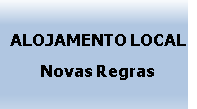 Novas Regras para o Alojamento Local