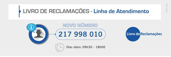 Linha de Atendimento - Apoio ao Livro de Reclamações Eletrónico Linha de Atendimento - Apoio ao Livro de Reclamações Eletrónico