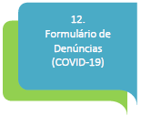 12.Formulário de Denúncias (COVID-19)