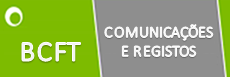 BCFT –  Comunicações e Registos