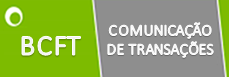 BCFT - Comunicações de Transações