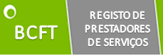 BCFT - Registo de Prestadores de Serviços BCFT - Registo de Prestadores de Serviços